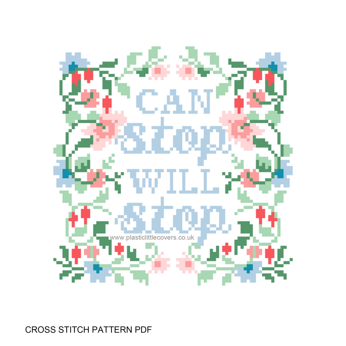 Can Stop Will Stop - Cross Stitch Pattern PDF.