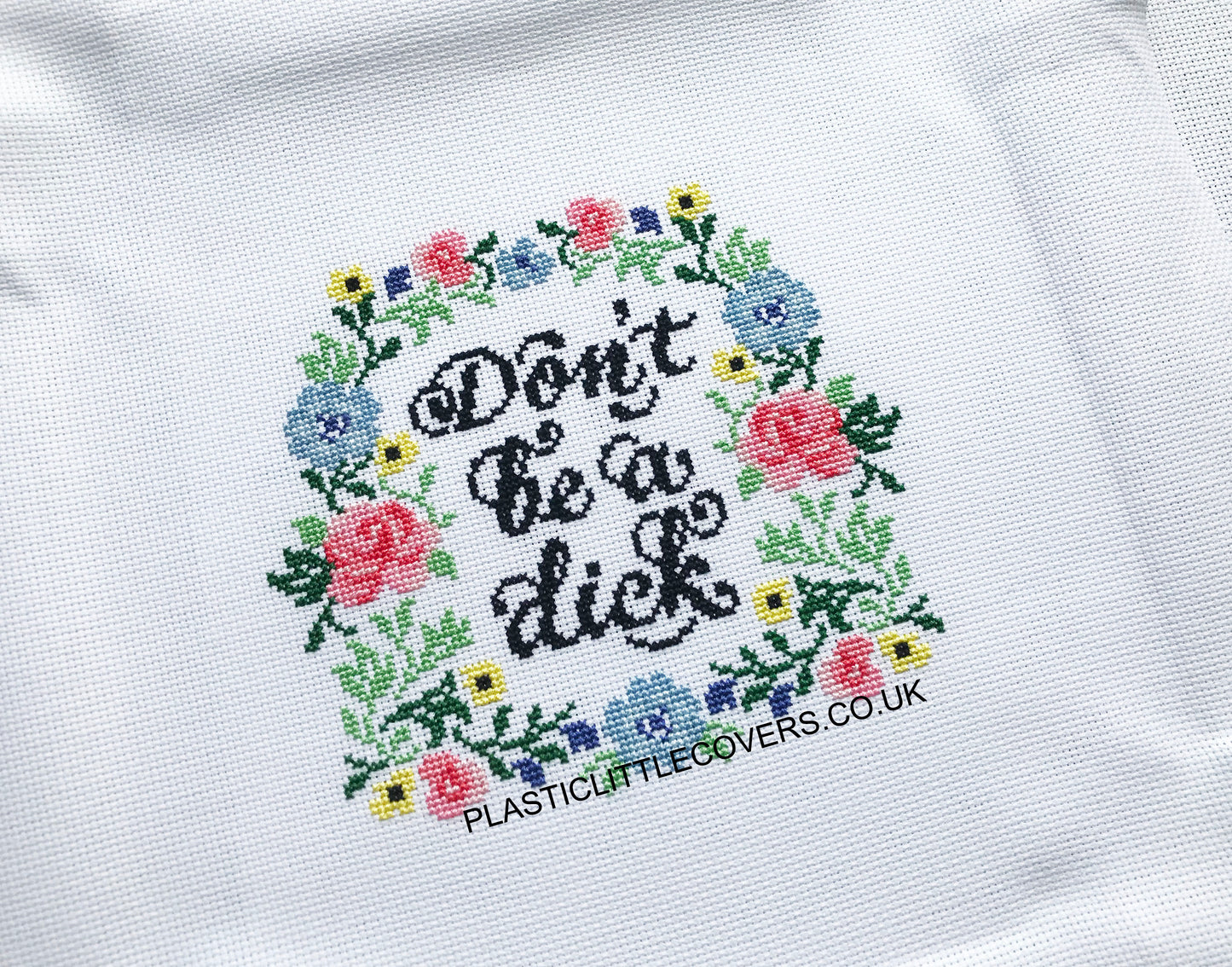 Cross Stitch Kit - Don't Be a Dick.