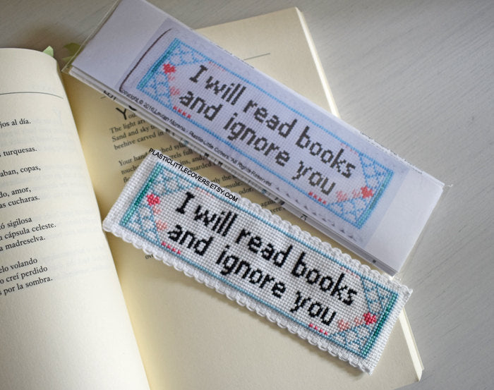 Cross Stitch Bookmark Kit - I Will Read Books and Ignore You.
