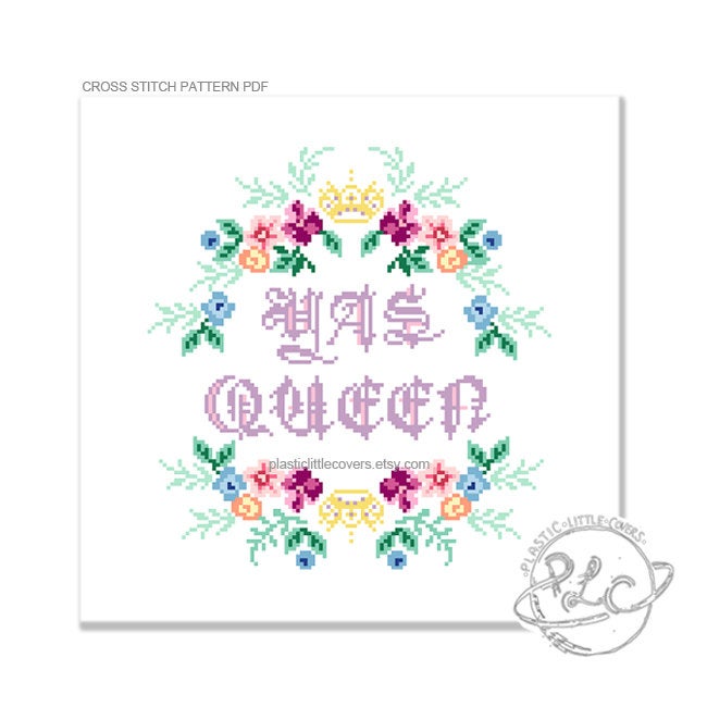 Yas Queen - Cross Stitch Pattern PDF.