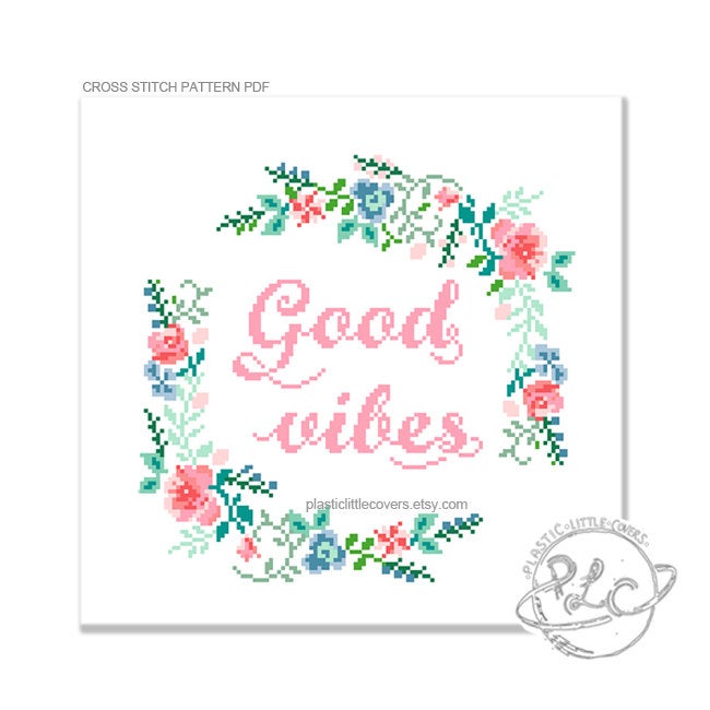 Good Vibes - Cross Stitch Pattern PDF.