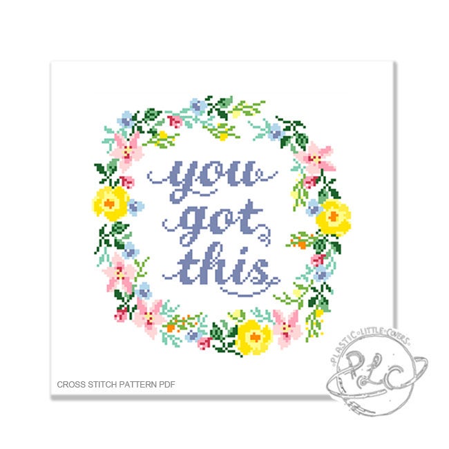 You Got This - Cross Stitch Pattern PDF.