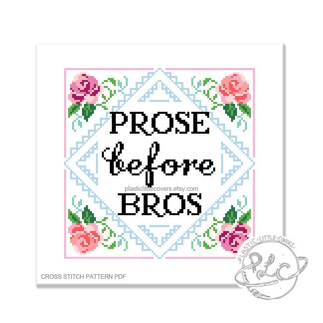 Prose Before Bros - Cross Stitch Pattern PDF.