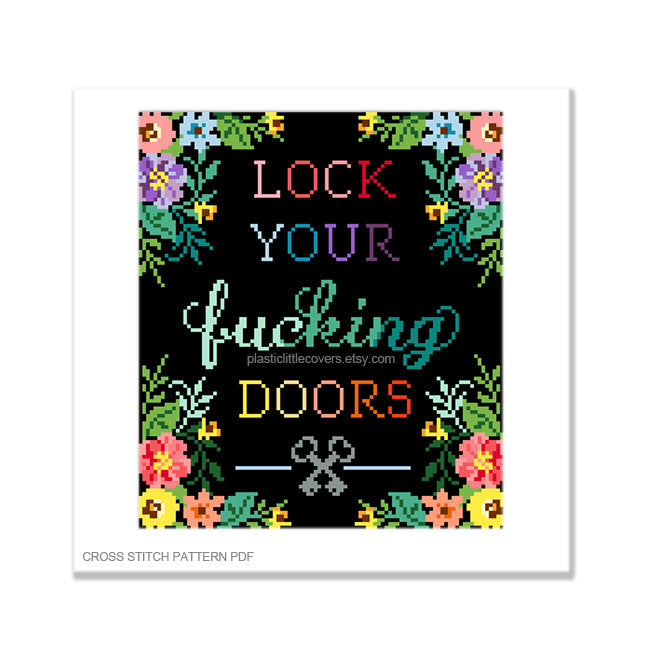 Lock Your Fucking Doors - Cross Stitch Pattern PDF.