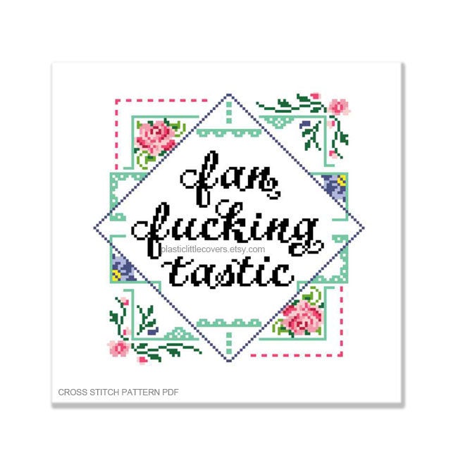Fan Fucking Tastic - Cross Stitch Pattern PDF.