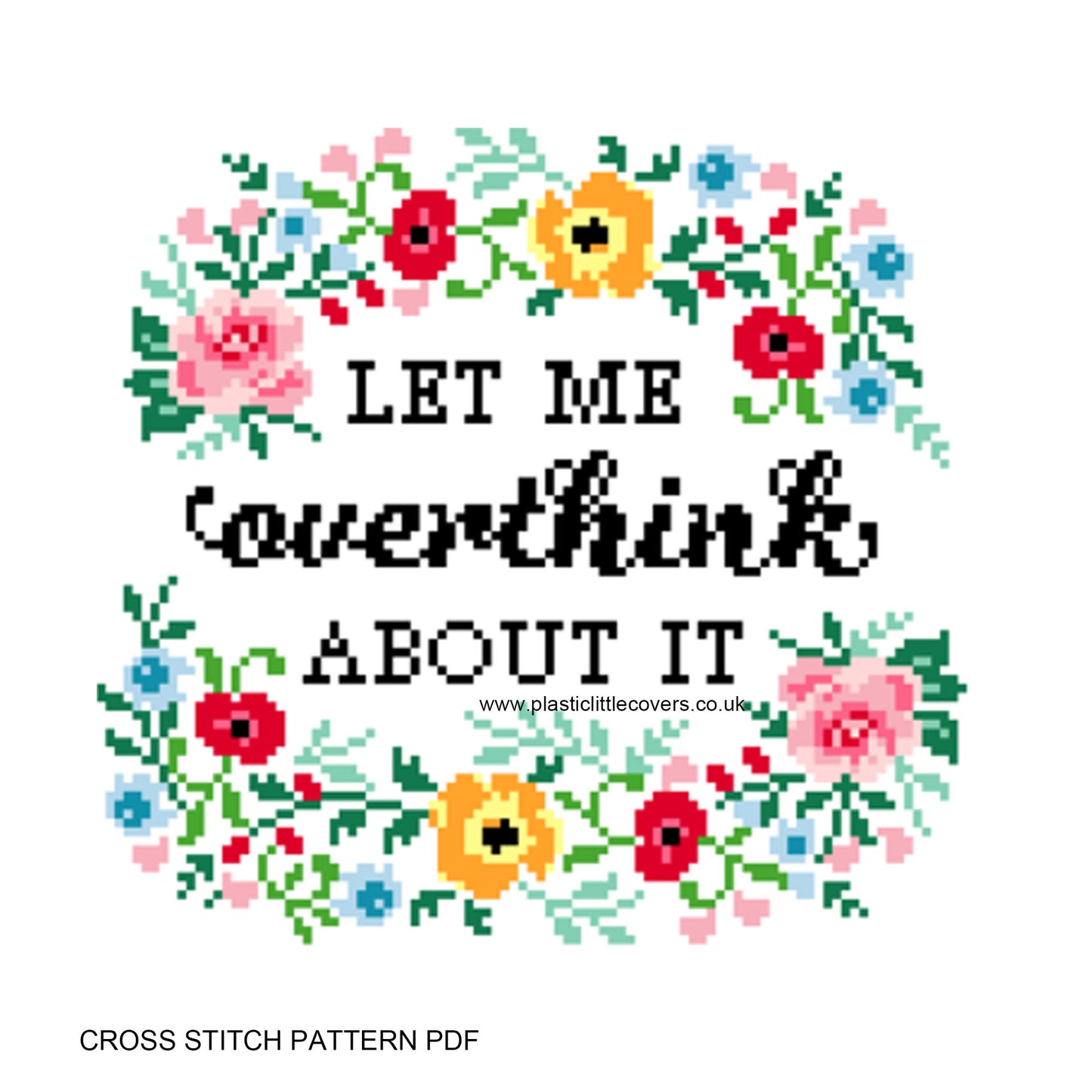 Let Me Overthink About It - Cross Stitch Pattern PDF.
