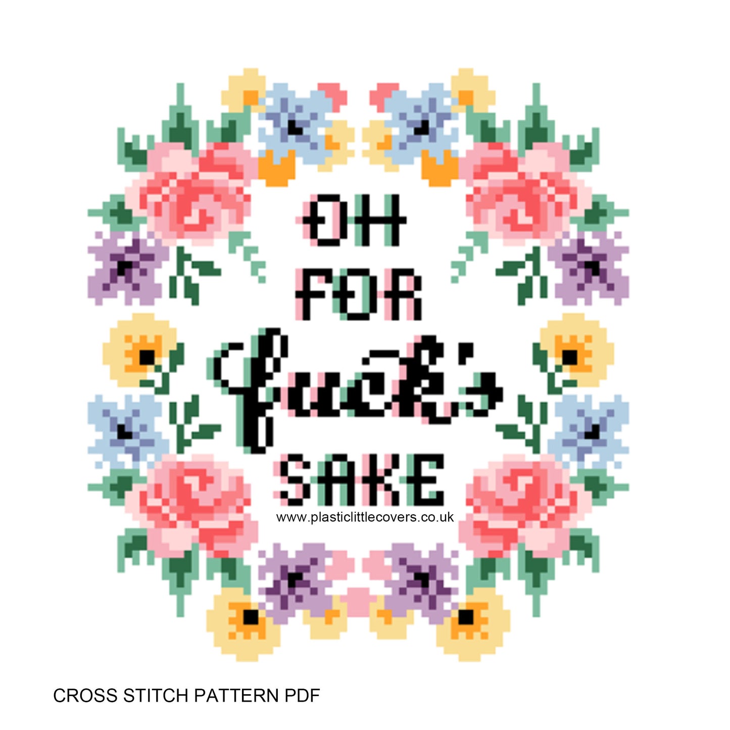 Oh For Fuck's Sake - Cross Stitch Pattern PDF.
