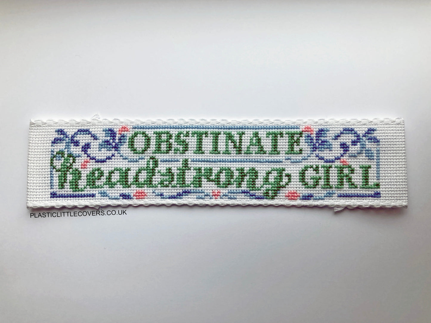 Cross Stitch Bookmark Kit - Obstinate Headstrong Girl