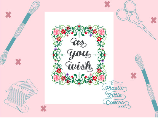 As You Wish - Cross Stitch Pattern PDF.