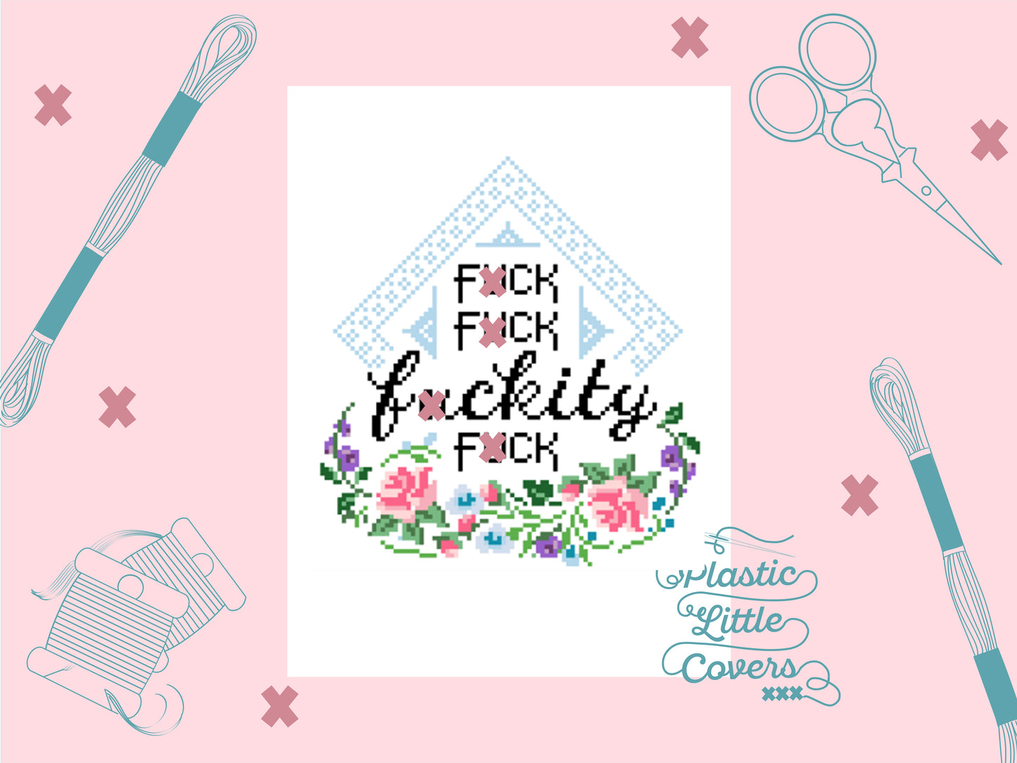 Fuck Fuck Fuckity Fuck - Cross Stitch Pattern PDF.