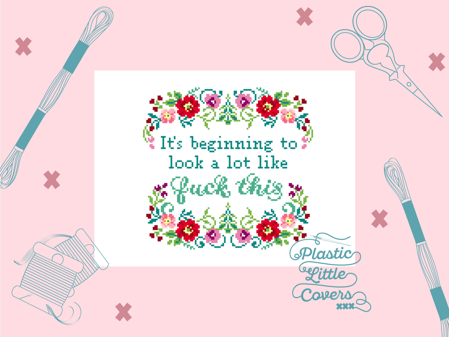 It's Beginning to Look a Lot Like Fuck This - Christmas Cross Stitch Pattern PDF.