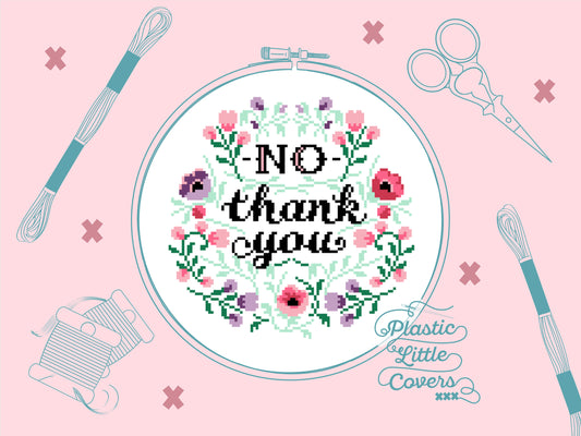 No Thank You - Cross Stitch Pattern PDF.