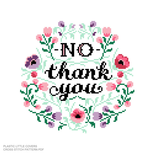 No Thank You - Cross Stitch Pattern PDF.