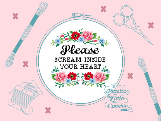 Please Scream Inside Your Heart - Cross Stitch Pattern PDF.