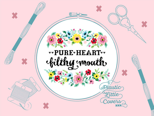 Pure Heart, Filthy Mouth - Cross Stitch Pattern PDF.