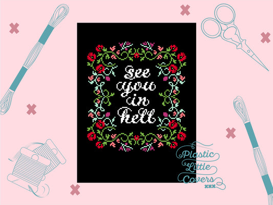 See You in Hell - Cross Stitch Pattern PDF.