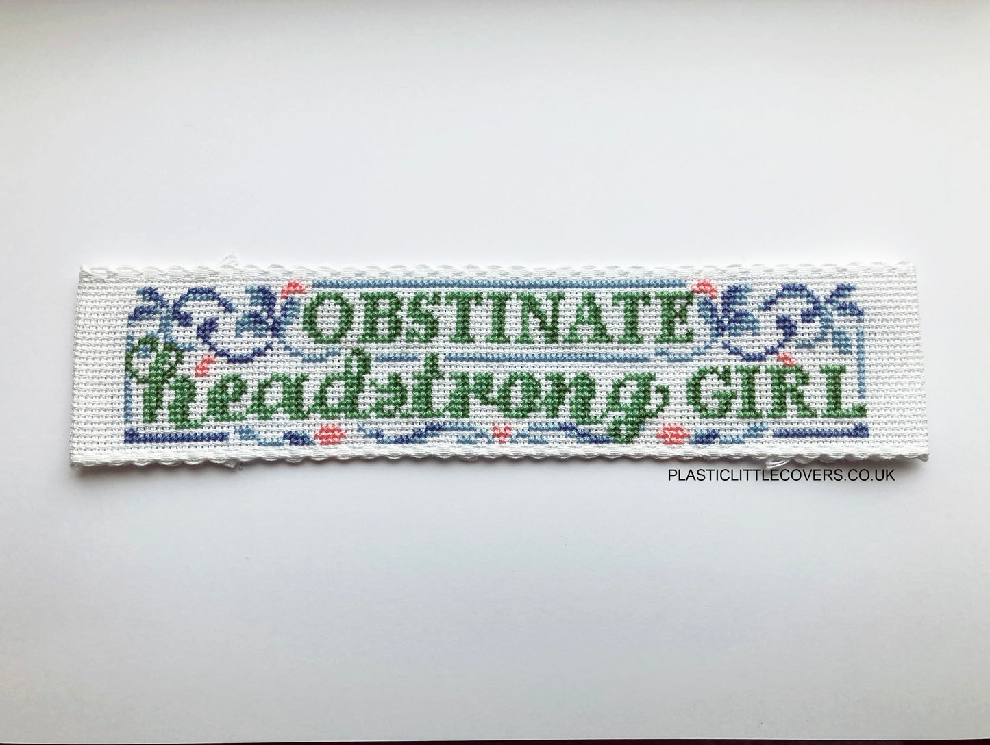 SECONDS SALE Cross Stitch Bookmark Kit - Obstinate Headstrong Girl