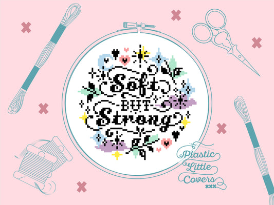 Soft But Strong - Cross Stitch Pattern PDF.