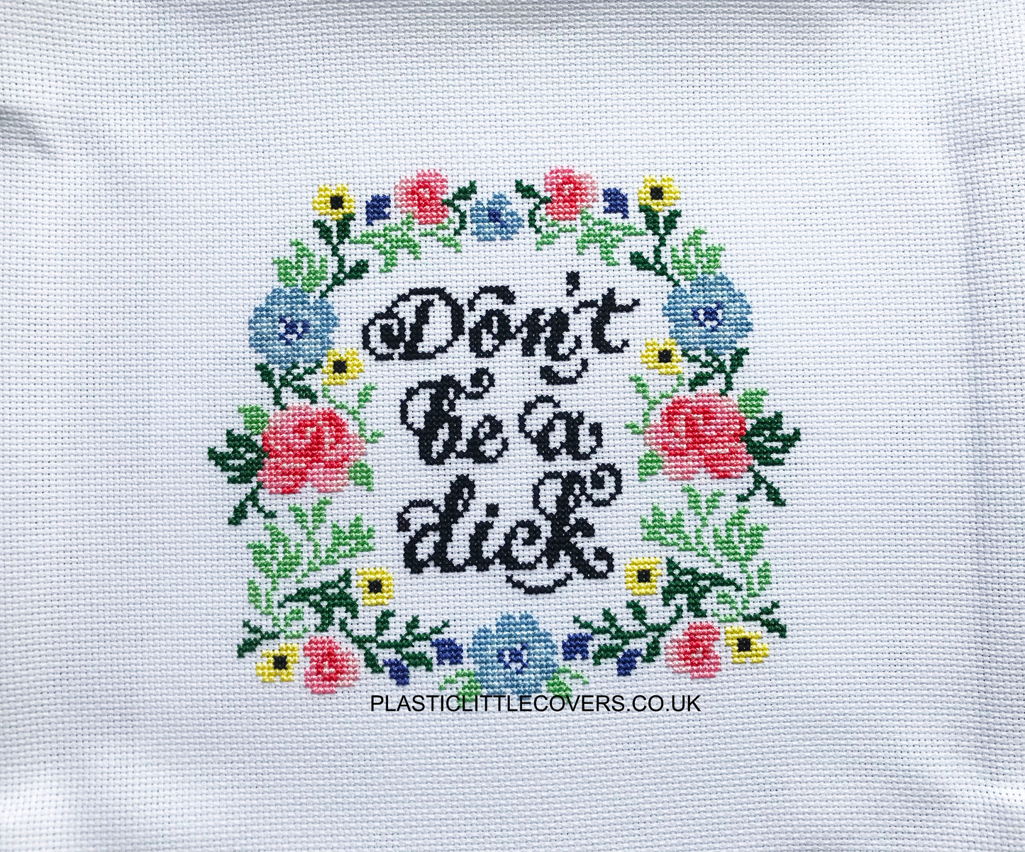 Cross Stitch Kit - Don't Be a Dick.