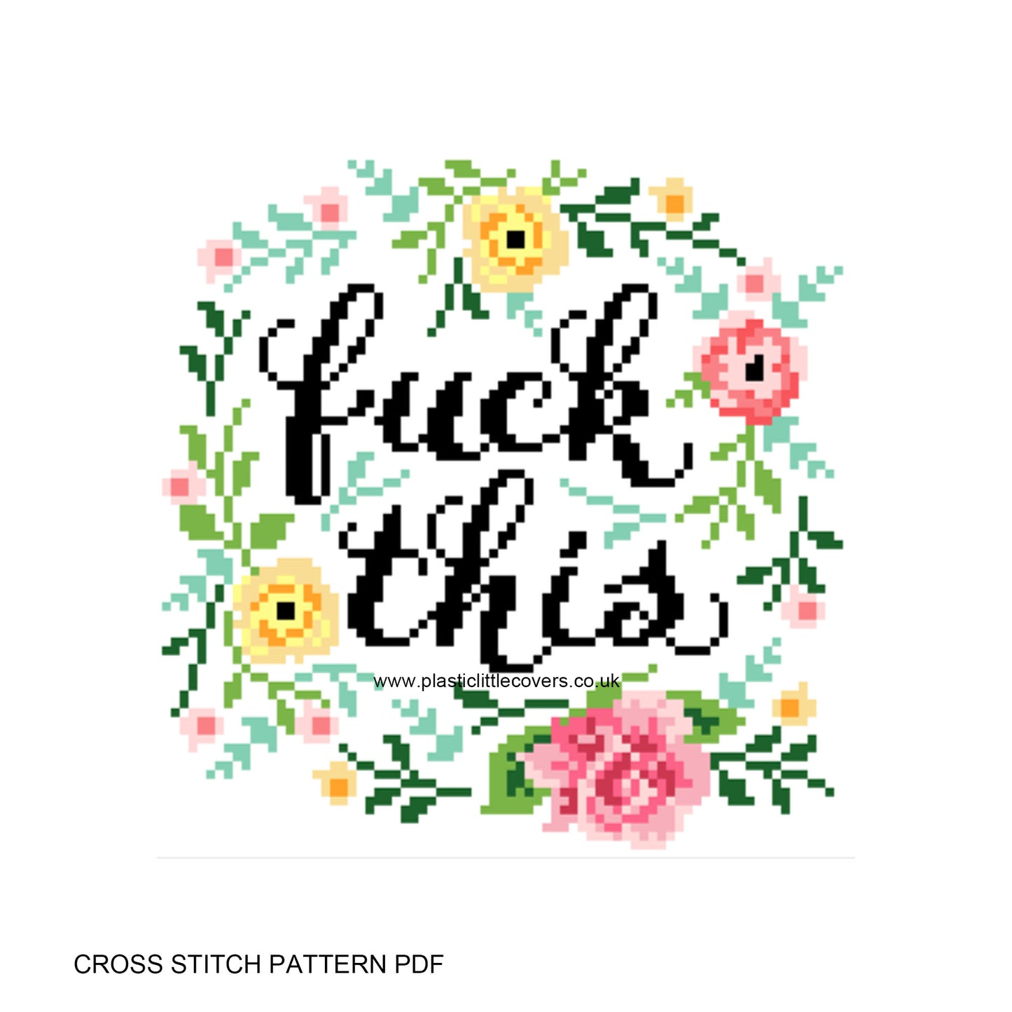 Fuck This - Cross Stitch Pattern PDF.