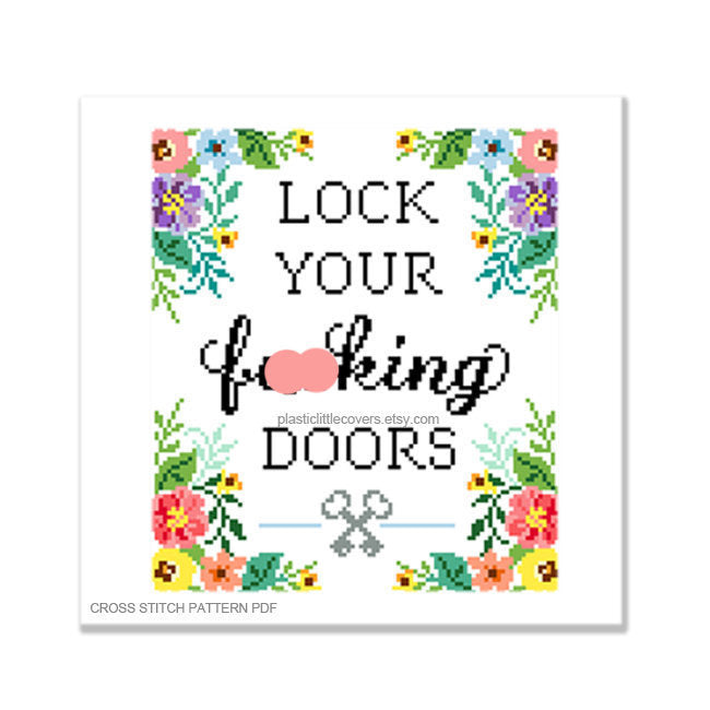 Lock Your Fucking Doors - Cross Stitch Pattern PDF.