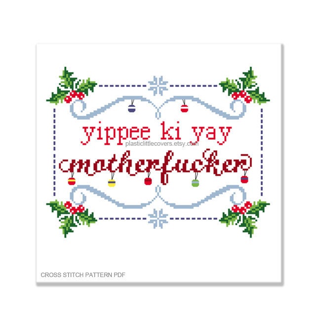 Yippee Ki Yay Motherfucker - Christmas Cross Stitch Pattern PDF.