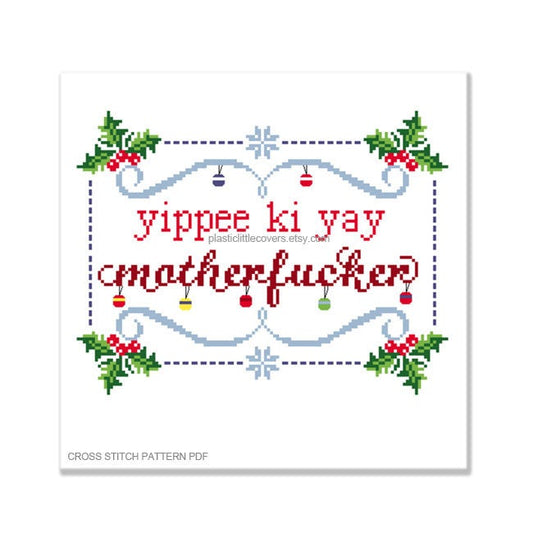 Yippee Ki Yay Motherfucker - Christmas Cross Stitch Pattern PDF.