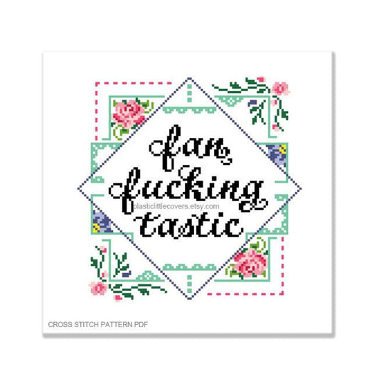 Fan Fucking Tastic - Cross Stitch Pattern PDF.