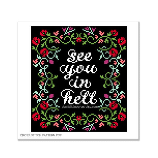 See You in Hell - Cross Stitch Pattern PDF.