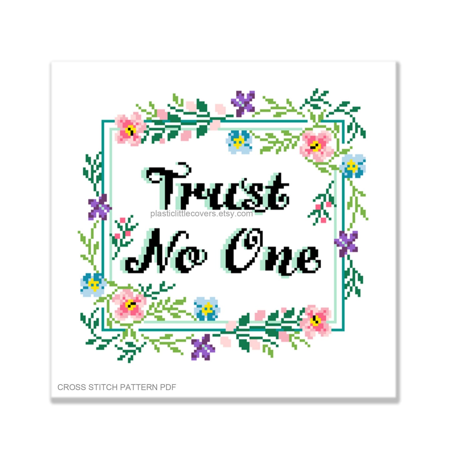 Trust No One - Cross Stitch Pattern PDF.