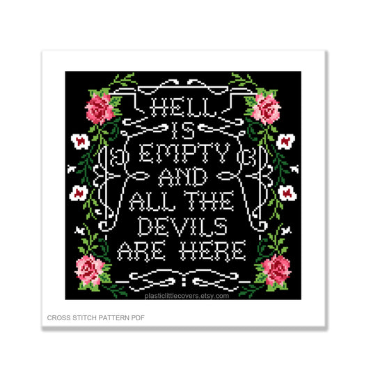 Hell is empty and all the devils are here - Cross Stitch Pattern PDF.