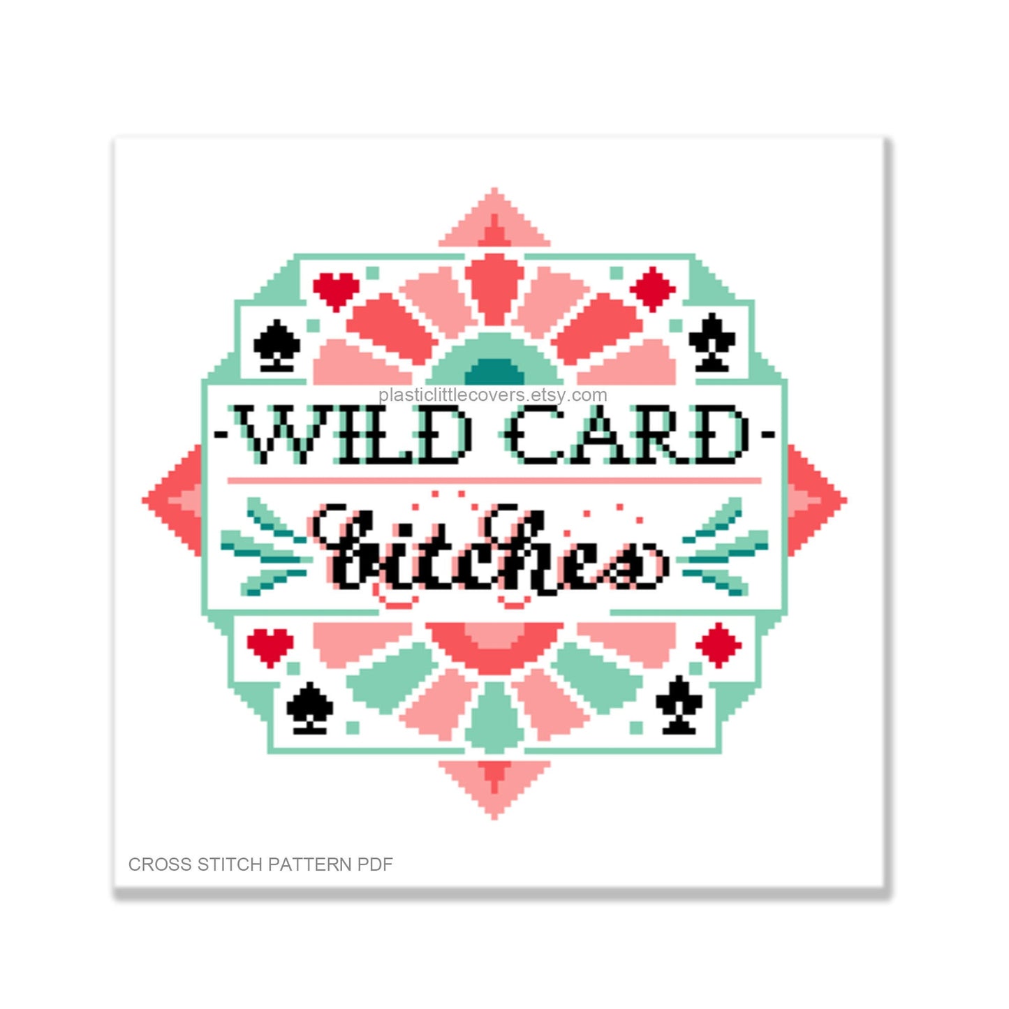 Wild Card, Bitches - Cross Stitch Pattern PDF.
