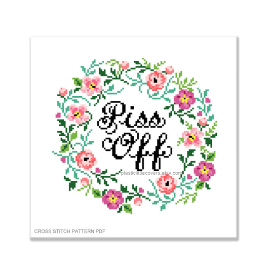 Piss Off - Cross Stitch Pattern PDF.