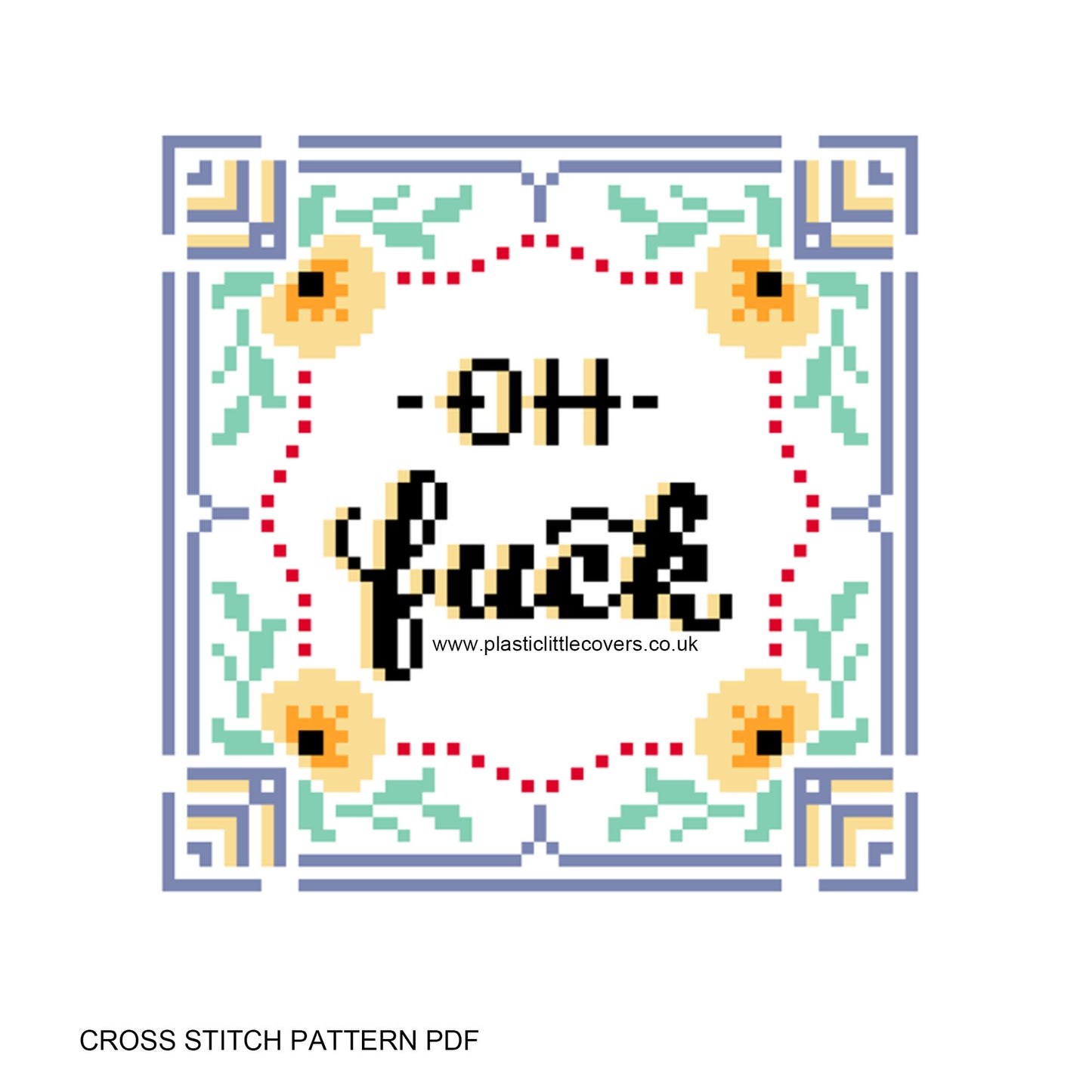 Oh Fuck - Cross Stitch Pattern PDF.