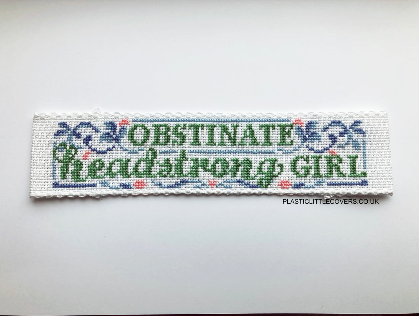 Cross Stitch Bookmark Kit - Obstinate Headstrong Girl