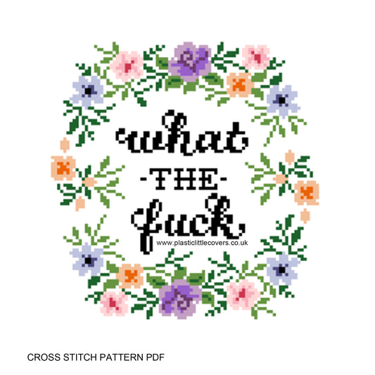 What the Fuck - Cross Stitch Pattern PDF.